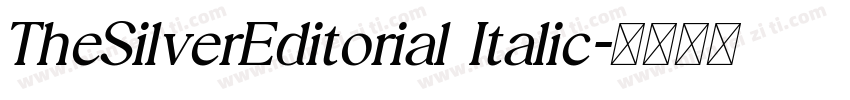TheSilverEditorial Italic字体转换